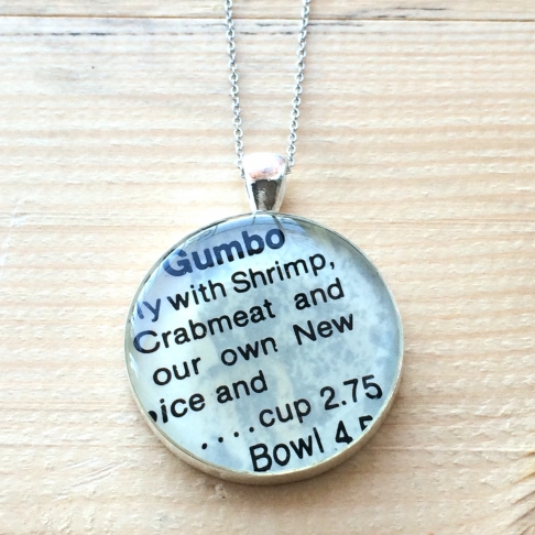 Gumbo Recipe Pendant Necklace by Emily McDonald | Silver plated copper, epoxy resin, vintage cookbook, stainless steel chain Gumbo Recipe Pendant Necklace