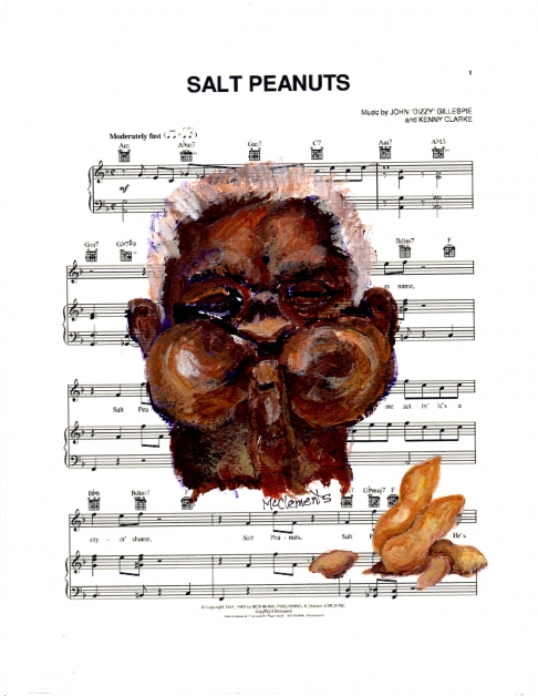 "Salt Peanuts" homage to Dizzy Gillespie